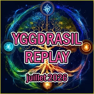 Yggdrasil Replay - juillet 2026